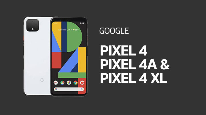 Google Pixel 4, 4A & 4XL Skins